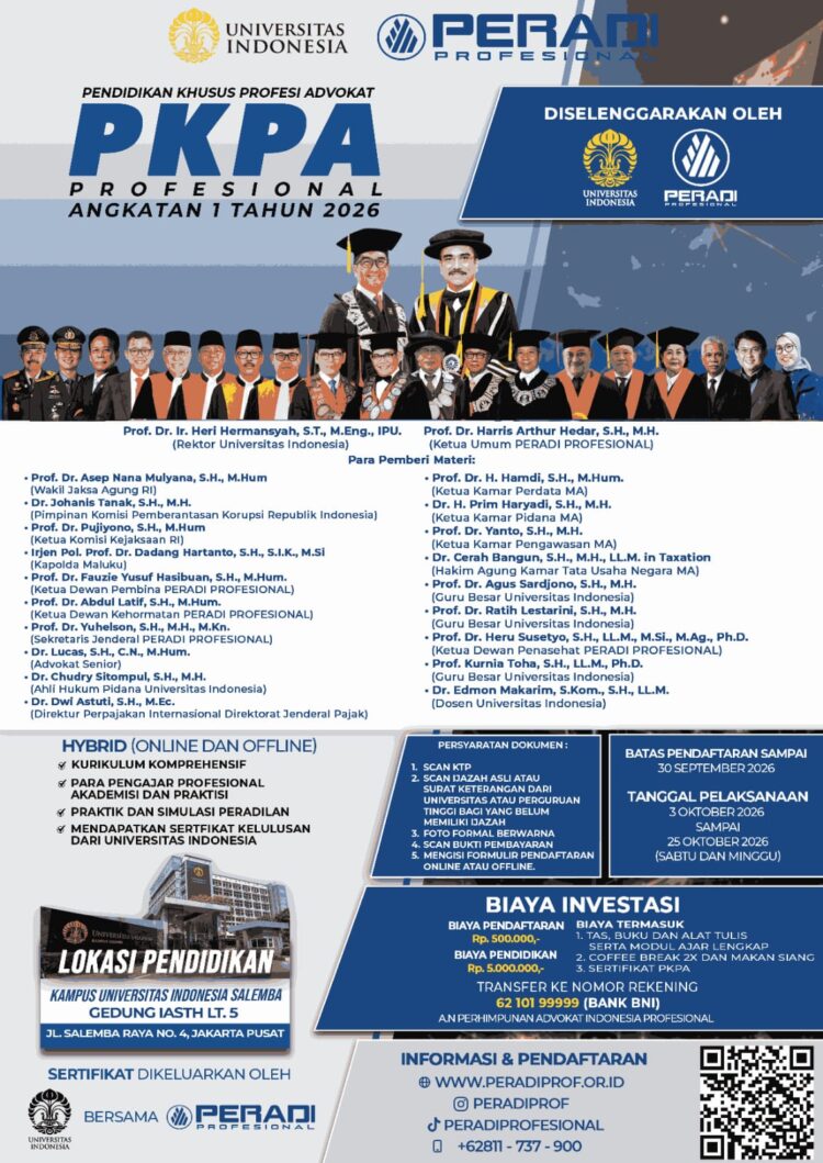Universitas Indonesia dan PERADI Profesional Buka Pendaftaran PKPA Angkatan I 2026, Hadirkan Pengajar dari MA, Kejaksaan hingga KPK